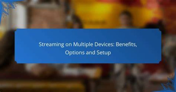 Multi-device streaming compatibility